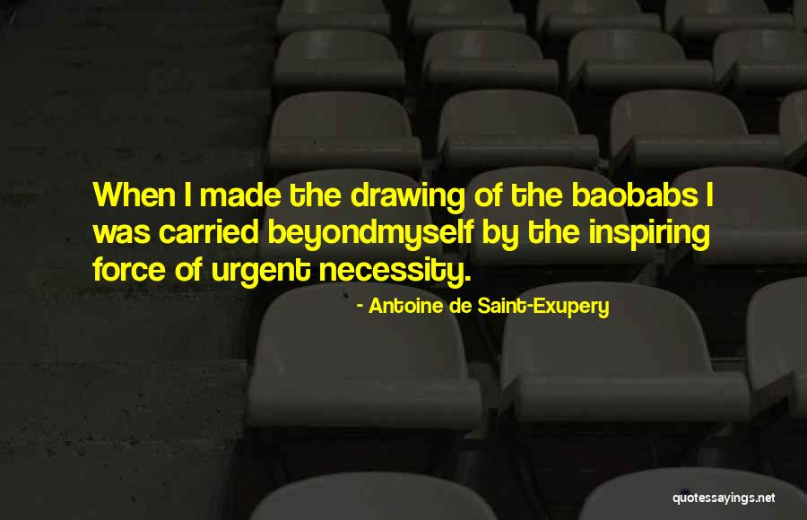 Inspiring Myself Quotes By Antoine De Saint-Exupery