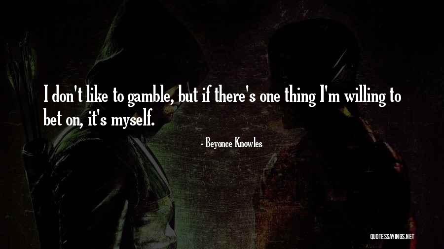 Inspiring Myself Quotes By Beyonce Knowles