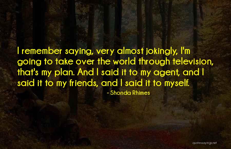 Inspiring Myself Quotes By Shonda Rhimes