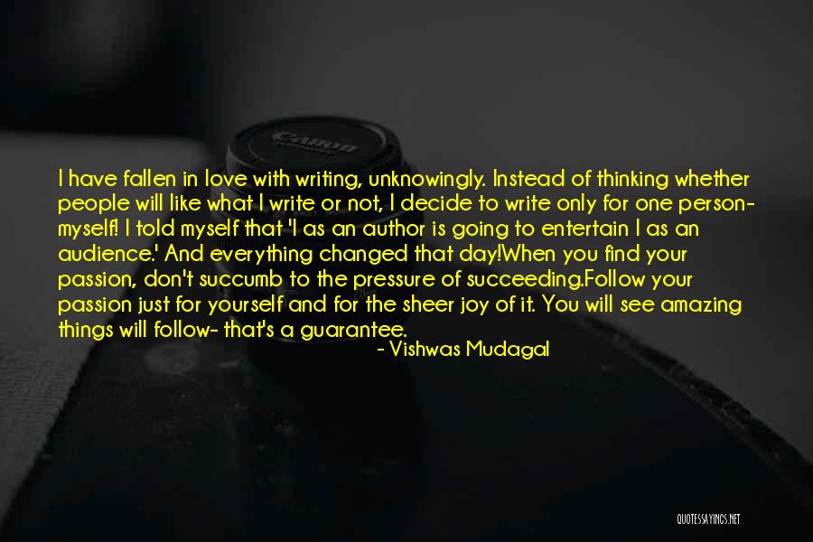 Inspiring Myself Quotes By Vishwas Mudagal