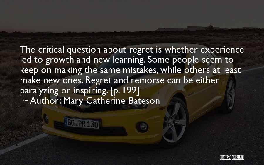 Inspiring Others Quotes By Mary Catherine Bateson