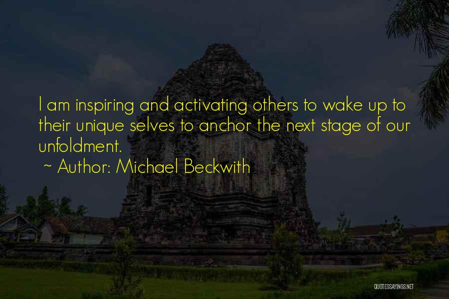 Inspiring Others Quotes By Michael Beckwith