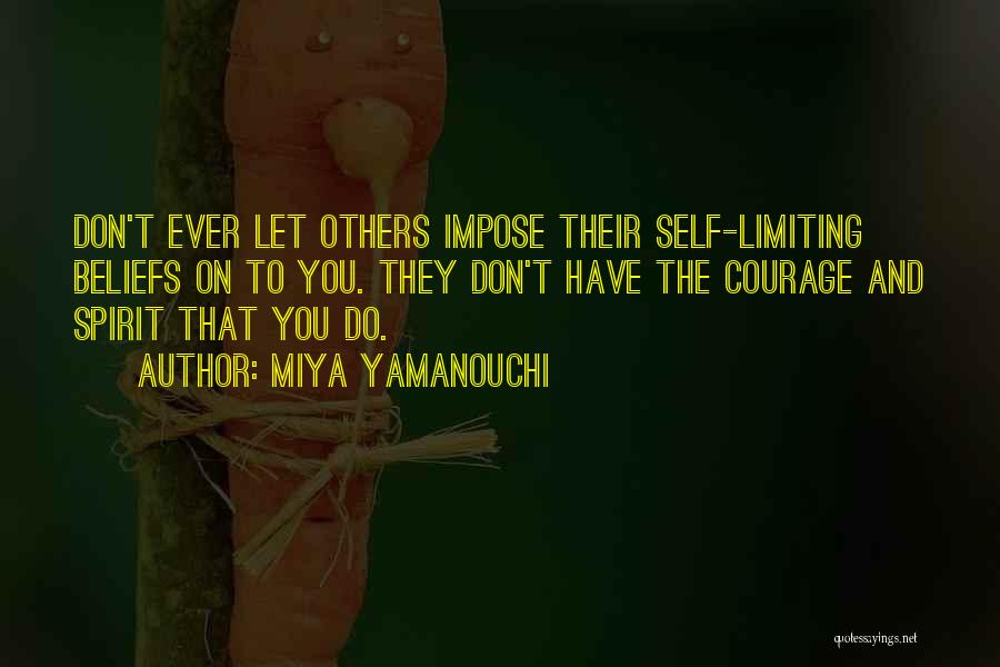 Inspiring Others Quotes By Miya Yamanouchi