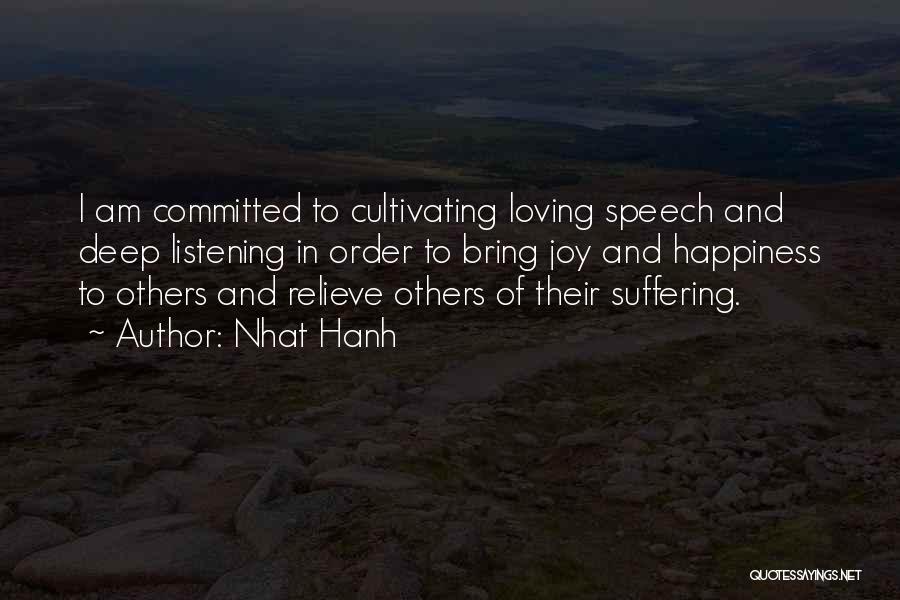 Inspiring Others Quotes By Nhat Hanh