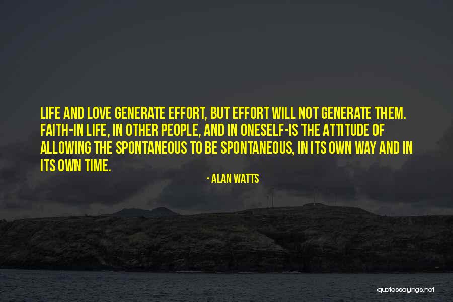 Inspiring People In Your Life Quotes By Alan Watts Inspiring People In Your Life Quotes By Alan Watts