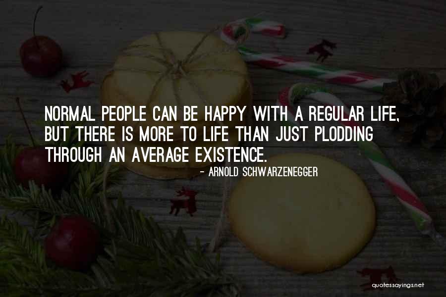 Inspiring People In Your Life Quotes By Arnold Schwarzenegger Inspiring People In Your Life Quotes By Arnold Schwarzenegger