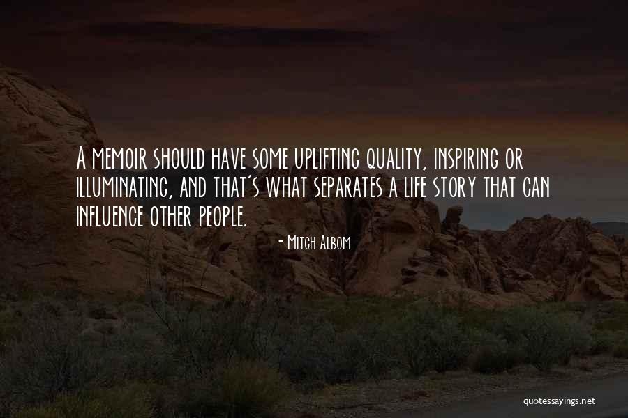 Inspiring People In Your Life Quotes By Mitch Albom Inspiring People In Your Life Quotes By Mitch Albom