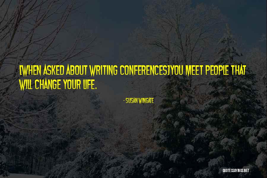 Inspiring People In Your Life Quotes By Susan Wingate Inspiring People In Your Life Quotes By Susan Wingate