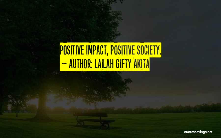 Inspiring Positive Change Quotes By Lailah Gifty Akita