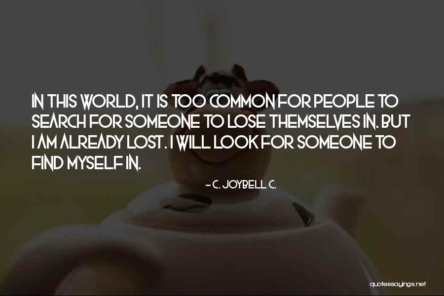 Inspiring Quotes On Life Quotes By C. JoyBell C. Inspiring Quotes On Life Quotes By C. JoyBell C.