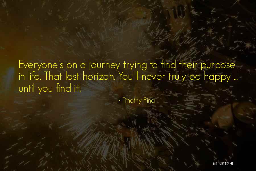 Inspiring Quotes On Life Quotes By Timothy Pina Inspiring Quotes On Life Quotes By Timothy Pina