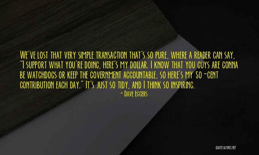 Inspiring Simple Quotes By Dave Eggers Inspiring Simple Quotes By Dave Eggers