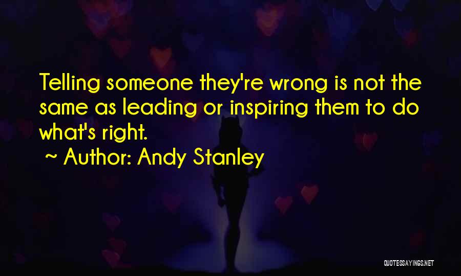 Inspiring Someone Quotes By Andy Stanley