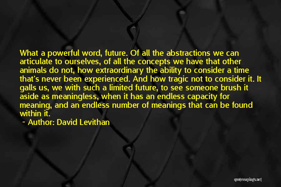 Inspiring Someone Quotes By David Levithan