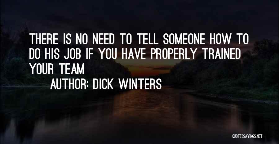 Inspiring Someone Quotes By Dick Winters