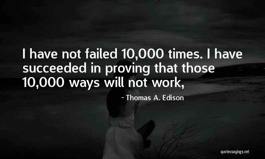 Inspiring Success Quotes By Thomas A. Edison Inspiring Success Quotes By Thomas A. Edison