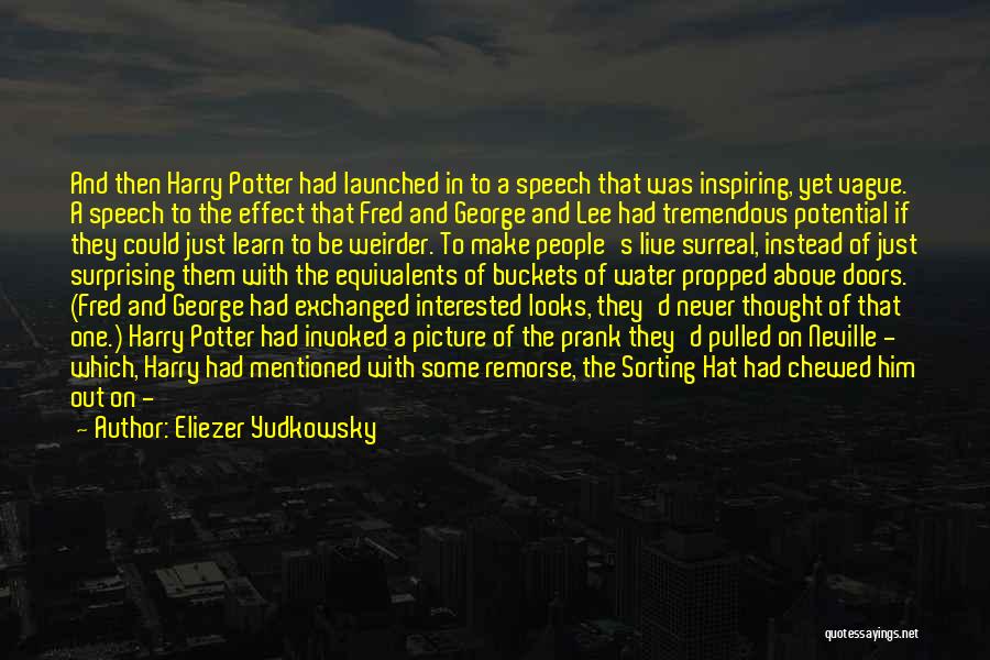 Inspiring True Quotes By Eliezer Yudkowsky