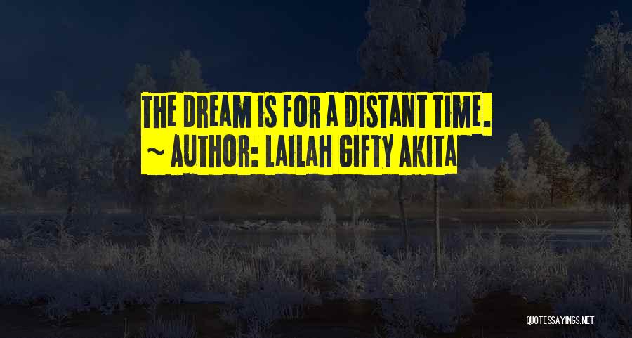 Inspiring True Quotes By Lailah Gifty Akita