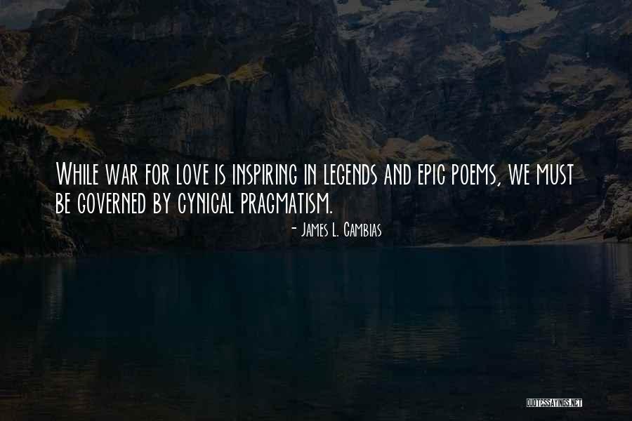 Inspiring War Quotes By James L. Cambias Inspiring War Quotes By James L. Cambias