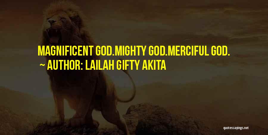 Inspiring Words Of God Quotes By Lailah Gifty Akita