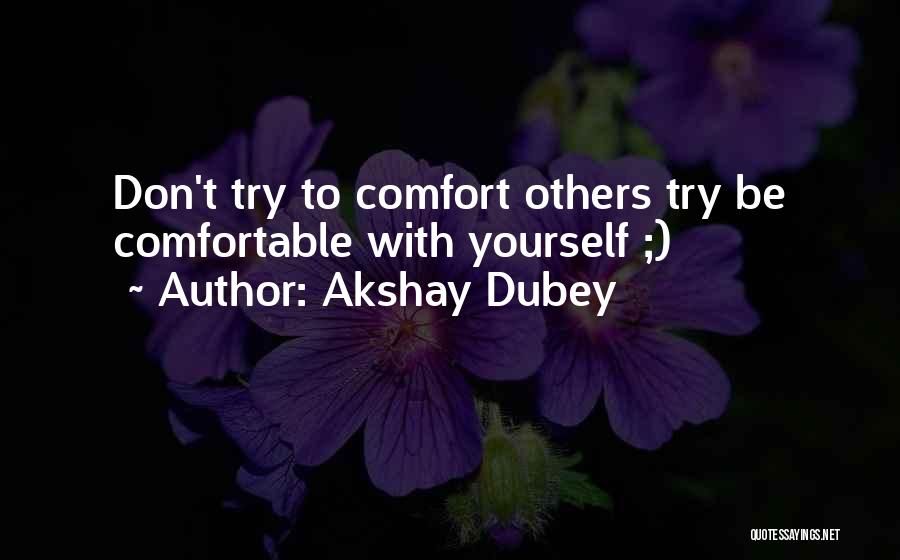 Inspiring Yourself Quotes By Akshay Dubey