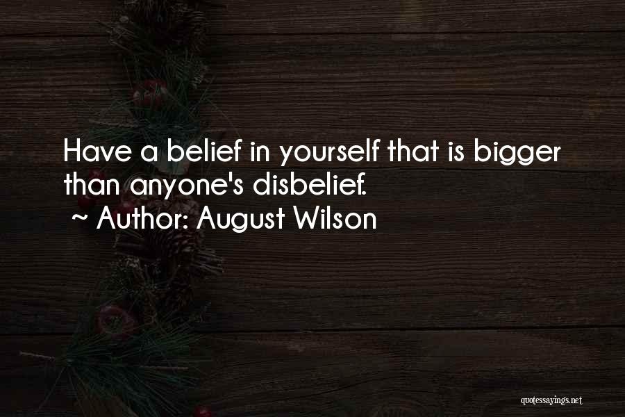 Inspiring Yourself Quotes By August Wilson