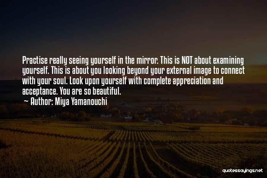 Inspiring Yourself Quotes By Miya Yamanouchi