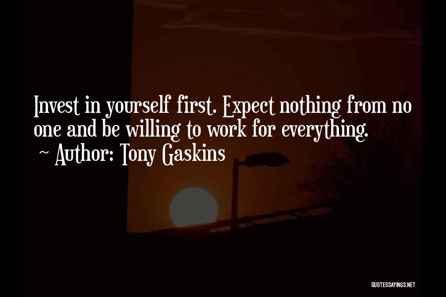 Inspiring Yourself Quotes By Tony Gaskins