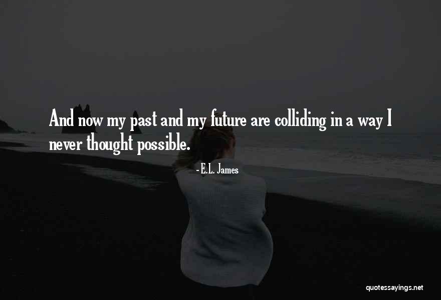 Inspirtational Quotes By E.L. James Inspirtational Quotes By E.L. James