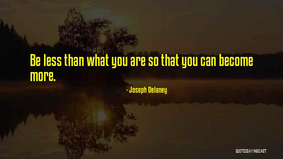 Inspriational In A Way Quotes By Joseph Delaney Inspriational In A Way Quotes By Joseph Delaney