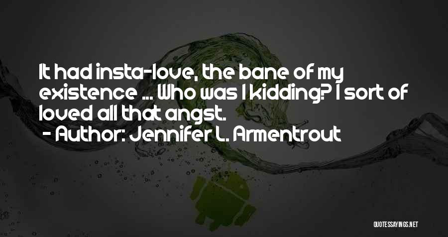 Insta Best Quotes By Jennifer L. Armentrout