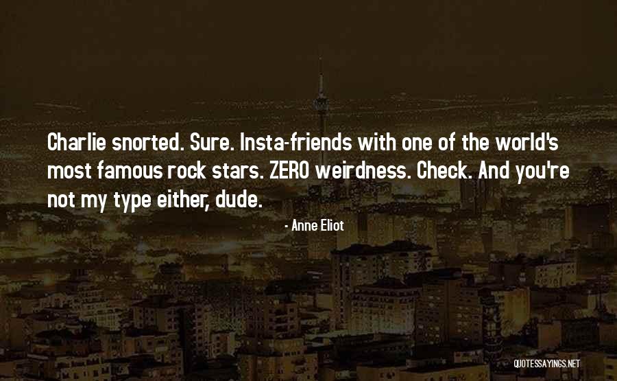 Insta Famous Quotes By Anne Eliot Insta Famous Quotes By Anne Eliot