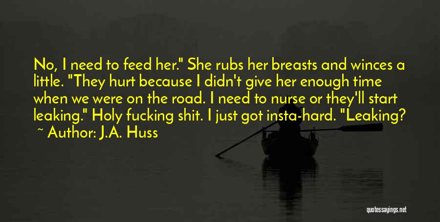 Insta Quotes By J.A. Huss