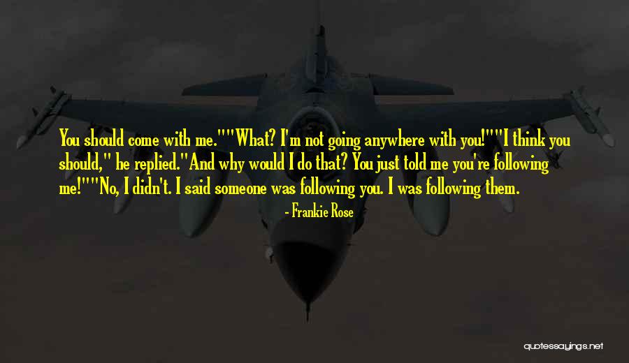 Instabile Sez Quotes By Frankie Rose Instabile Sez Quotes By Frankie Rose