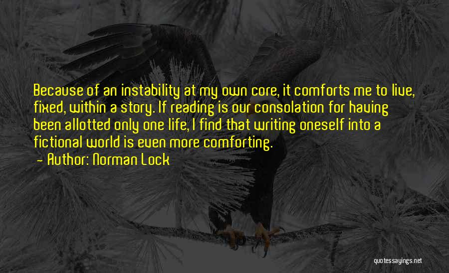 Instability Quotes By Norman Lock
