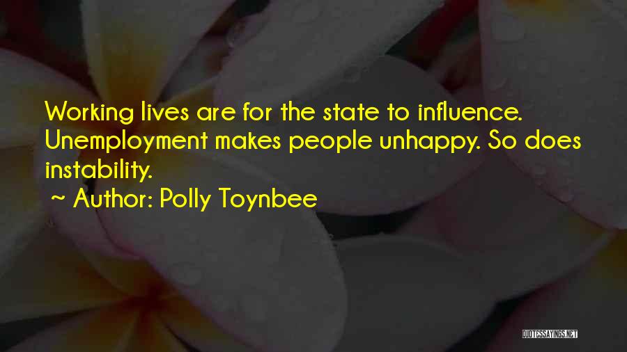 Instability Quotes By Polly Toynbee