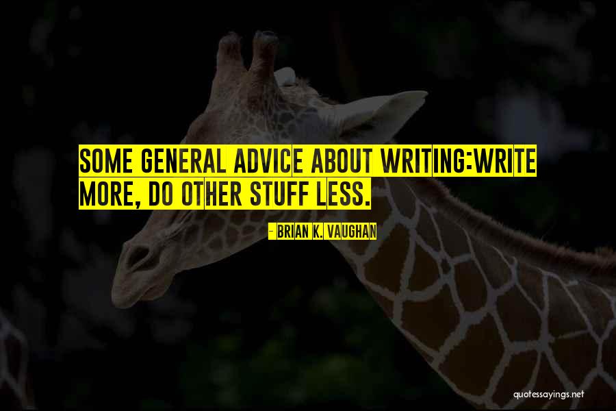 Instable Or Unstable Quotes By Brian K. Vaughan Instable Or Unstable Quotes By Brian K. Vaughan