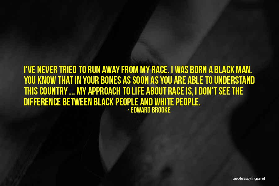 Instadaily Quotes By Edward Brooke Instadaily Quotes By Edward Brooke