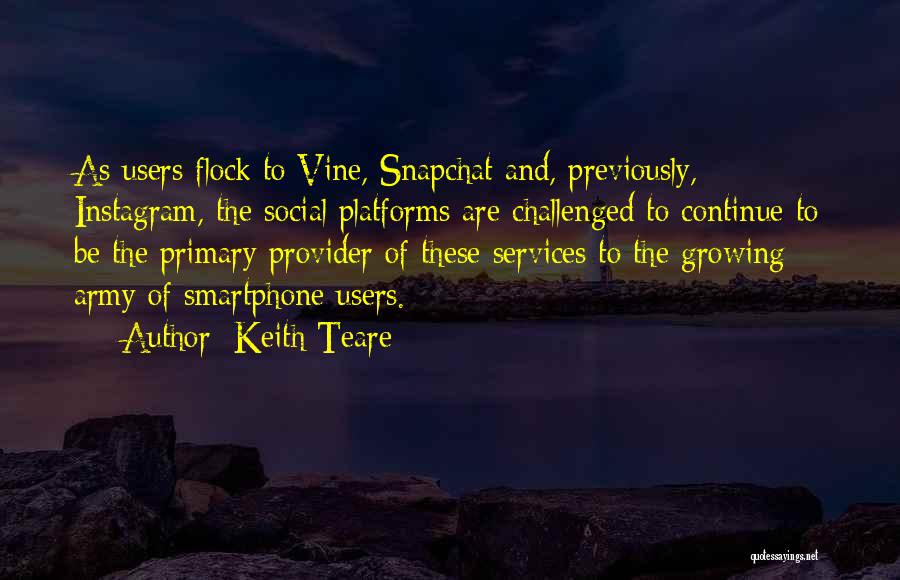 Instagram Users Quotes By Keith Teare