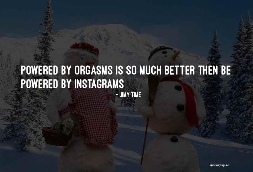 Instagrams Best Quotes By Jimy Time Instagrams Best Quotes By Jimy Time