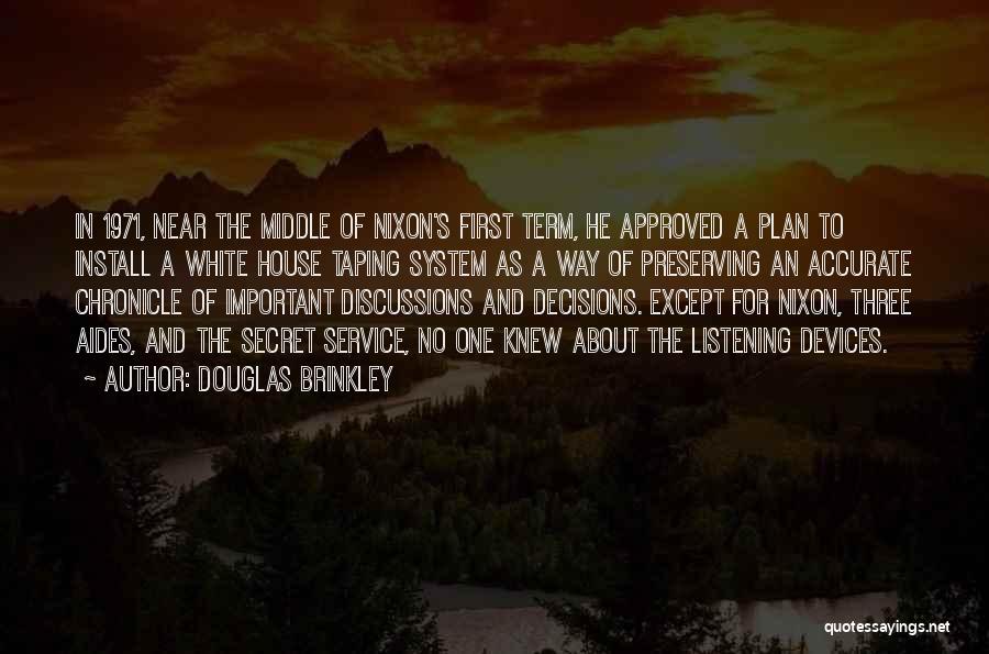 Install Quotes By Douglas Brinkley