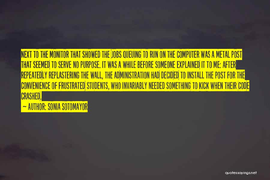 Install Quotes By Sonia Sotomayor