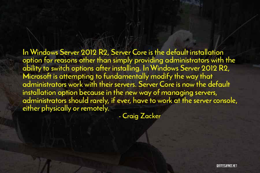 Installation Quotes By Craig Zacker