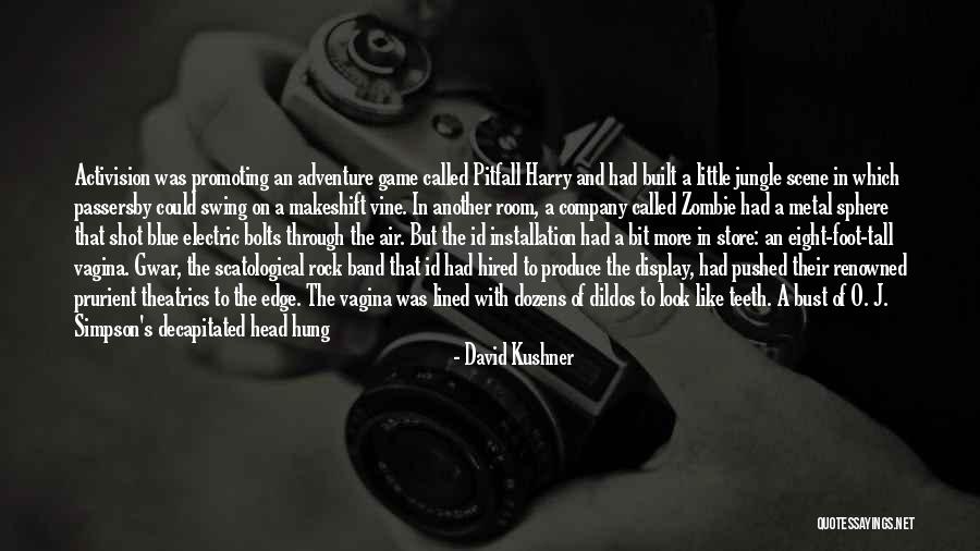 Installation Quotes By David Kushner