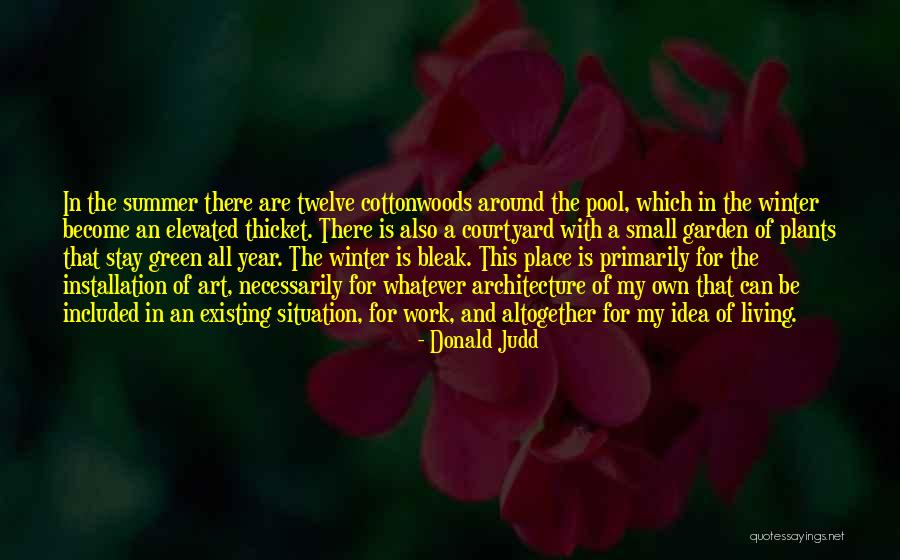 Installation Quotes By Donald Judd Installation Quotes By Donald Judd