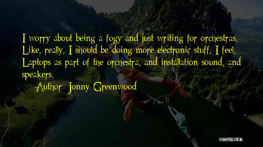Installation Quotes By Jonny Greenwood