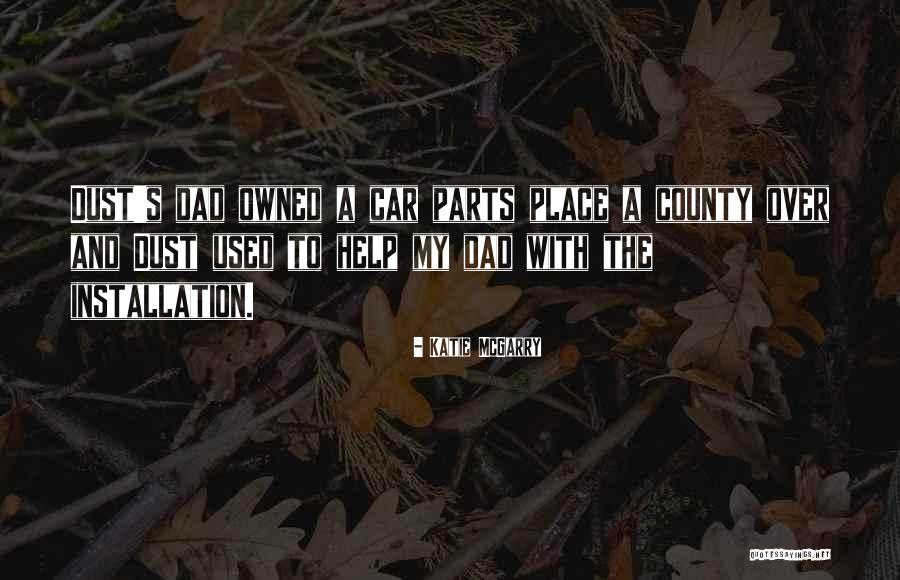 Installation Quotes By Katie McGarry Installation Quotes By Katie McGarry