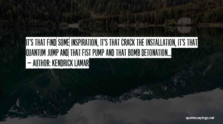 Installation Quotes By Kendrick Lamar