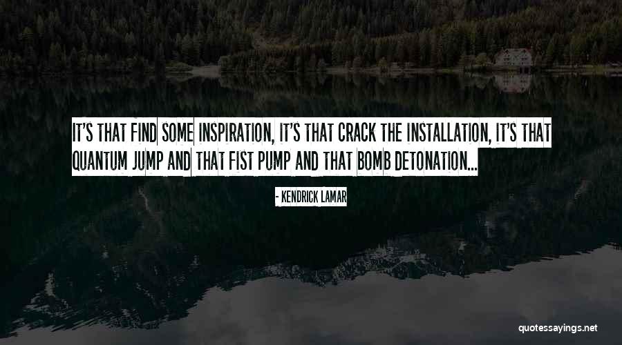Installation Quotes By Kendrick Lamar Installation Quotes By Kendrick Lamar