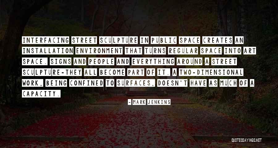 Installation Quotes By Mark Jenkins Installation Quotes By Mark Jenkins